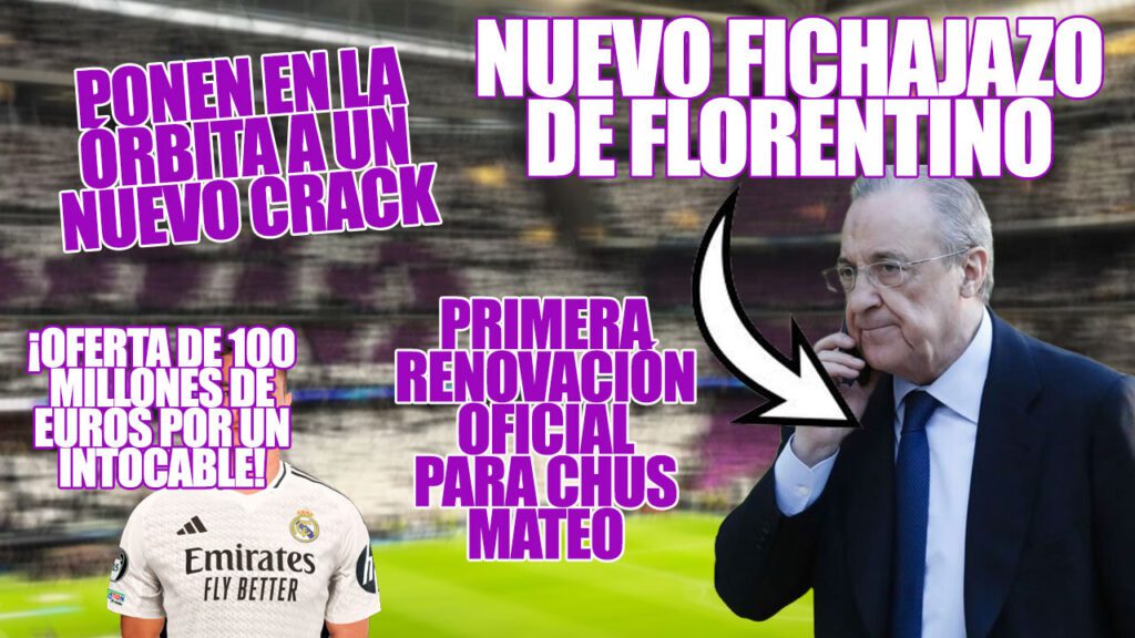 Dinastía Blanca TV: Otro fichajazo de Florentino, oferta por un intocable…