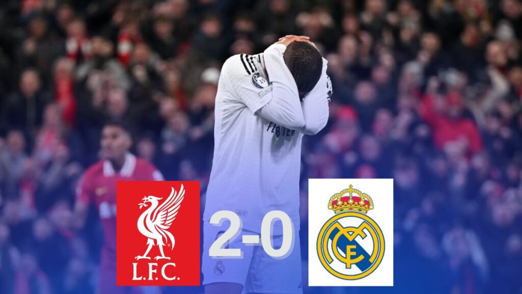 2-0 del Liverpool al Real Madird