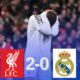 2-0 del Liverpool al Real Madird